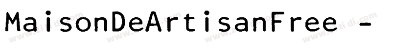 MaisonDeArtisanFree 字体转换